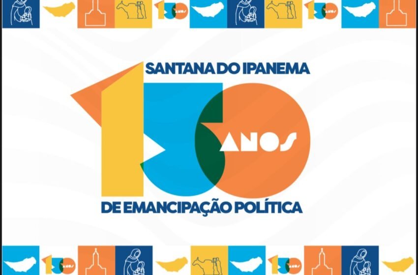  Prefeitura de Santana do Ipanema divulga programação dos 150 anos de Emancipação Política