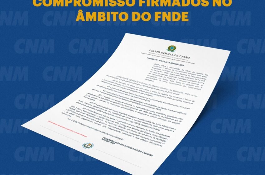  Portaria prorroga vigência dos convênios e termos de compromisso firmados no âmbito do FNDE