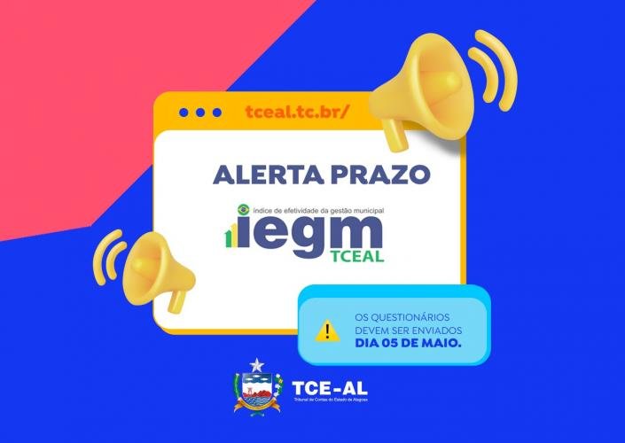  Questionário IEGM: gestores alagoanos têm até 5 de maio para enviar informações