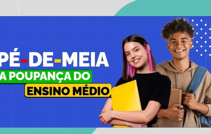  MEC divulga calendário de pagamentos do Pé-de-Meia para 2025