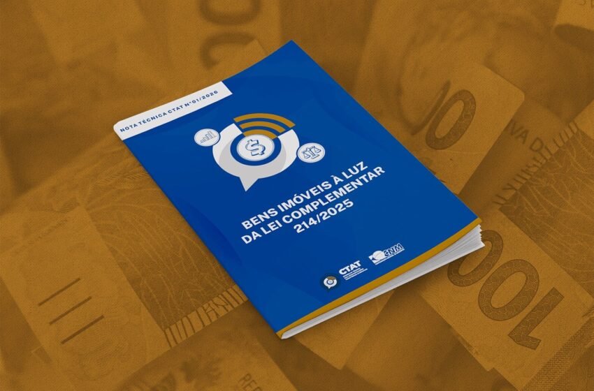  CNM divulga Nota Técnica sobre o Regime Específico de Bens Imóveis na LC 214/2025 – AMA
